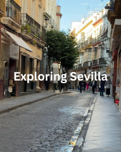 Exploring a random street in Sevilla